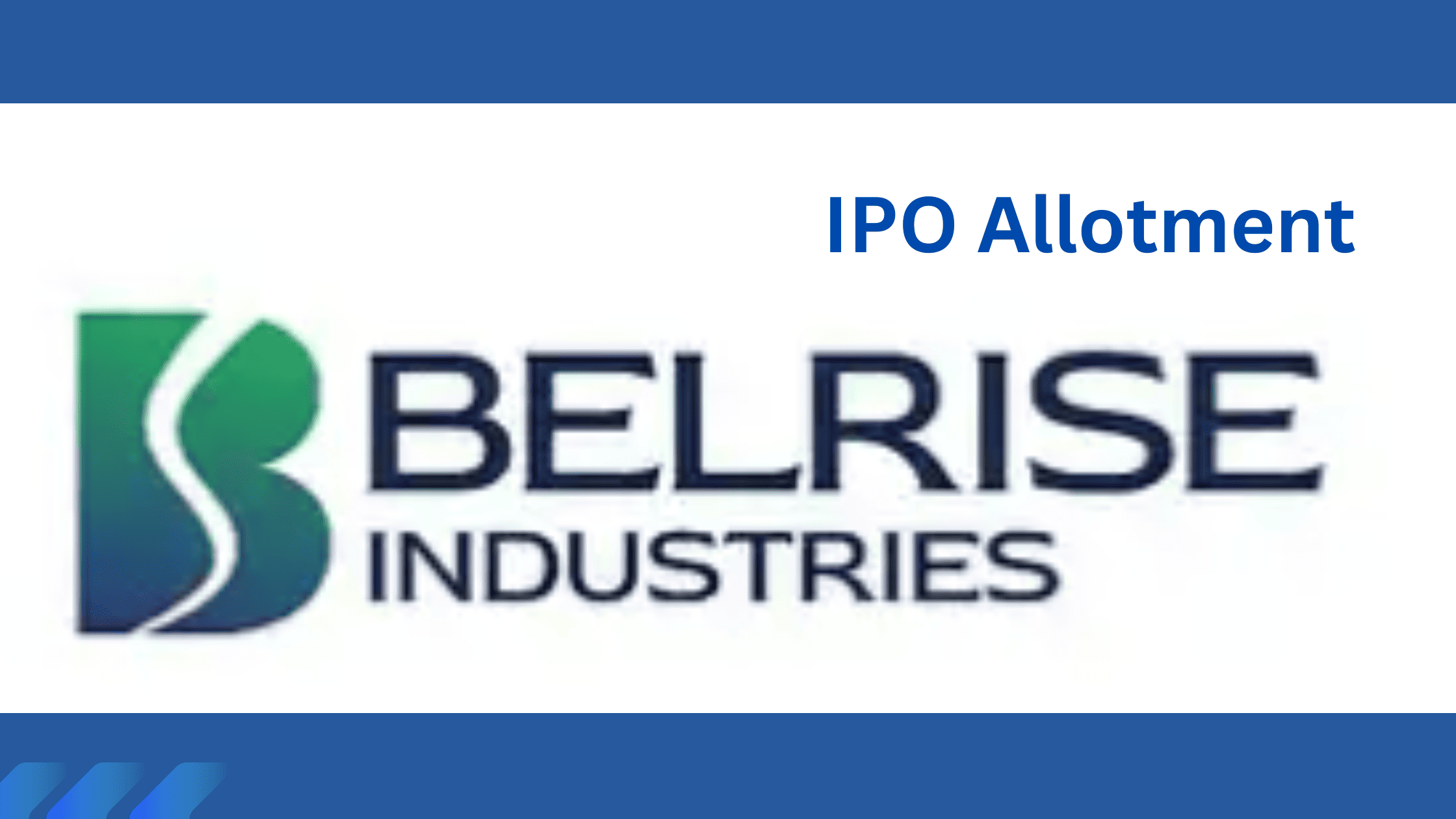 Belrise Industries IPO Allotment Status 2025: Check Shares on BSE, NSE & Registrar Portal Now!